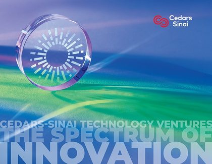 The Spectrum of Innovation — Cedars-Sinai Technology Ventures